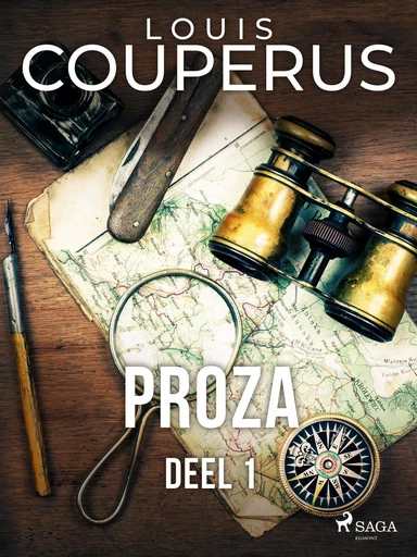 Proza. Deel 1 - Louis Couperus - Saga Egmont International