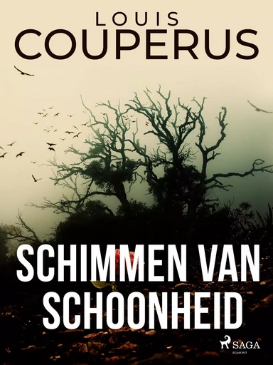 Schimmen van schoonheid - Louis Couperus - Saga Egmont International