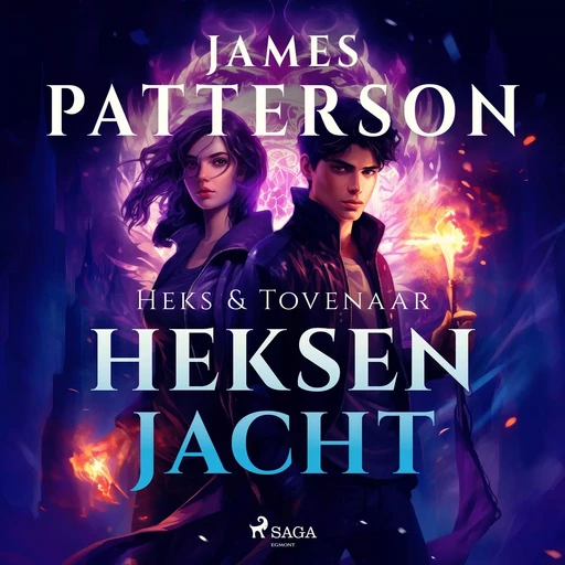 Heksenjacht - James Patterson, Gabrielle Charbonnet - Saga Egmont International