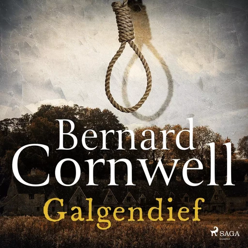 Galgendief - Bernard Cornwell - Saga Egmont International