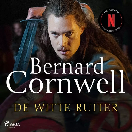 De witte ruiter - Bernard Cornwell - Saga Egmont International