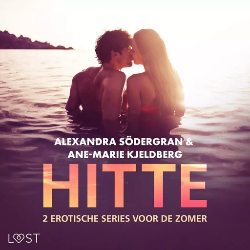 Hitte: 2 erotische series voor de zomer - Ane-Marie Kjeldberg Klahn, Alexandra Södergran - Saga Egmont International