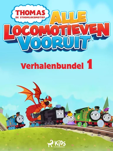 Thomas de Stoomlocomotief - Alle Locomotieven Vooruit - Verhalenbundel 1 -  Mattel - Saga Egmont International