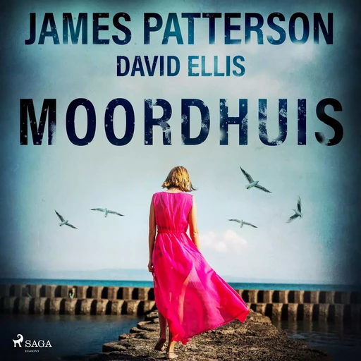 Moordhuis - James Patterson, David Ellis - Saga Egmont International