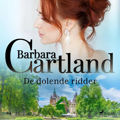 De dolende ridder - Barbara Cartland Ebooks Ltd. - Saga Egmont International