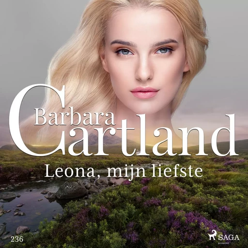 Leona, mijn liefste - Barbara Cartland Ebooks Ltd. - Saga Egmont International