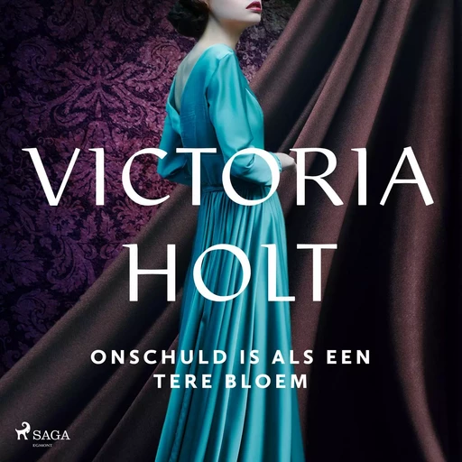 Onschuld is als een tere bloem - Victoria Holt - Saga Egmont International