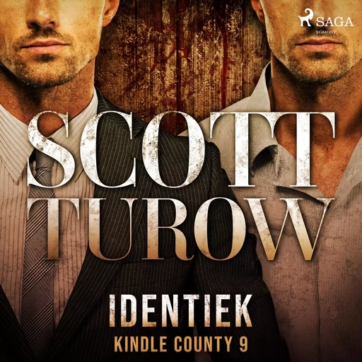 Identiek - Scott Turow - Saga Egmont International