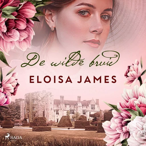 De wilde bruid - Eloisa James - Saga Egmont International