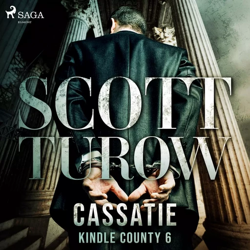 Cassatie - Scott Turow - Saga Egmont International