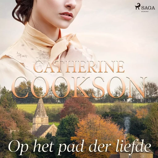 Op het pad der liefde - Catherine Cookson - Saga Egmont International