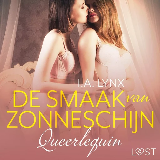 Queerlequin: De smaak van zonneschijn - I.A. Lynx - Saga Egmont International