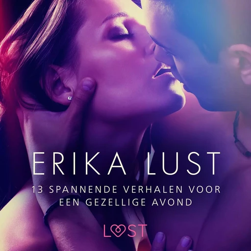 Erika Lust: 13 spannende verhalen voor een gezellige avond -  Olrik, Lea Lind - Saga Egmont International