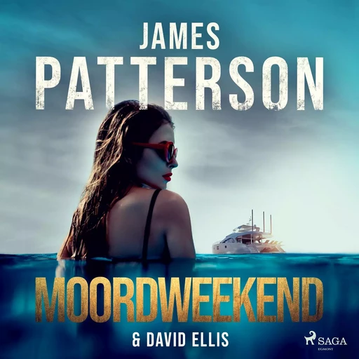 Moordweekend - James Patterson, David Ellis - Saga Egmont International