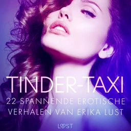 Tinder-tai - 22 spannende erotische verhalen van Erika Lust