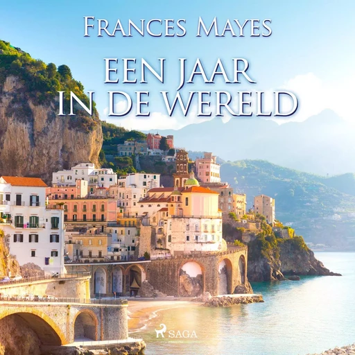 Een jaar in de wereld - Frances Mayes - Saga Egmont International