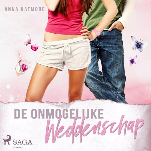 De onmogelijke weddenschap - Anna Katmore - Saga Egmont International