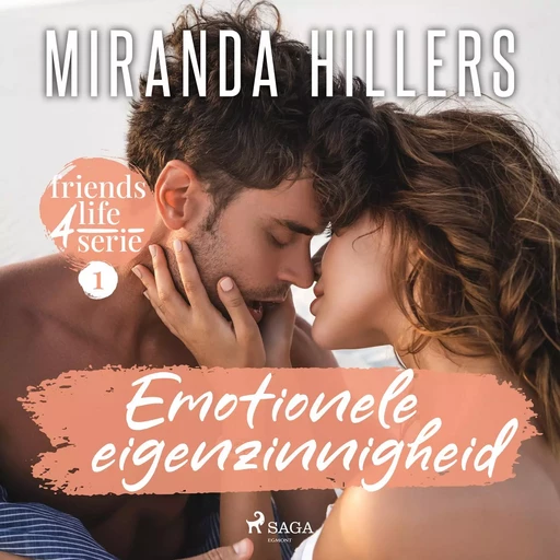 Emotionele eigenzinnigheid - Miranda Hillers - Saga Egmont International