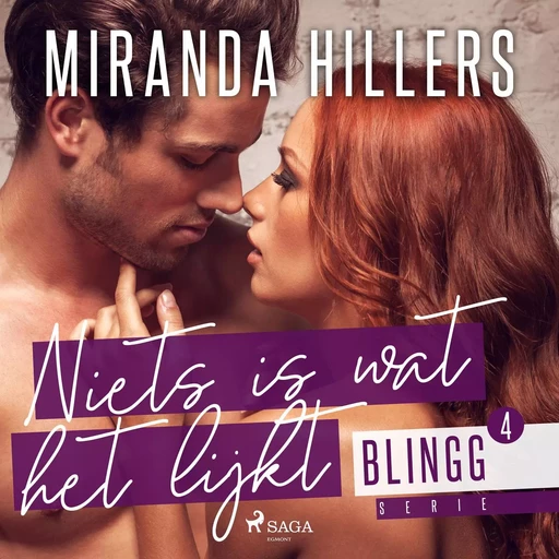 Niets is wat het lijkt - Miranda Hillers - Saga Egmont International