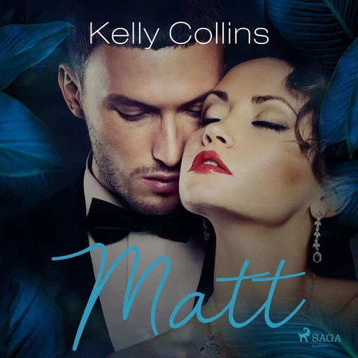 Matt - Wilde Love - Kelly Collins - Saga Egmont International