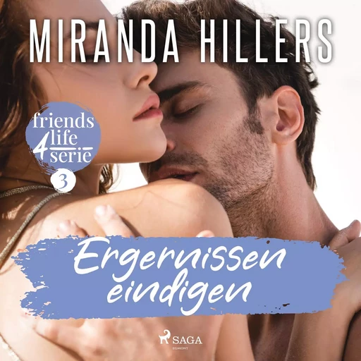 Ergernissen eindigen - Miranda Hillers - Saga Egmont International