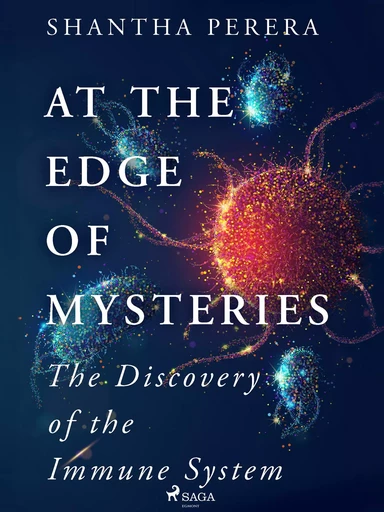 At the Edge of Mysteries - Shantha Perera - Saga Egmont International