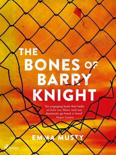 The Bones of Barry Knight - Emma Musty - Saga Egmont International