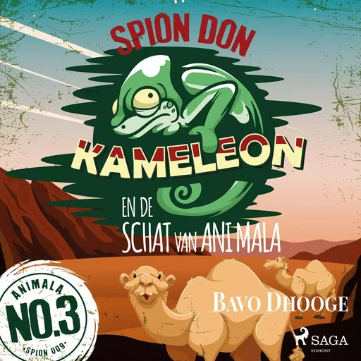 Spion Don Kameleon en de schat van Ani Mala - Bavo Dhooge - Saga Egmont International