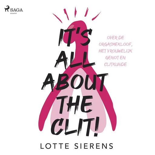 It's all about the clit - Lotte Sierens - Saga Egmont International