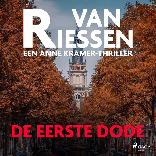 De eerste dode - Joop van Riessen - Saga Egmont International