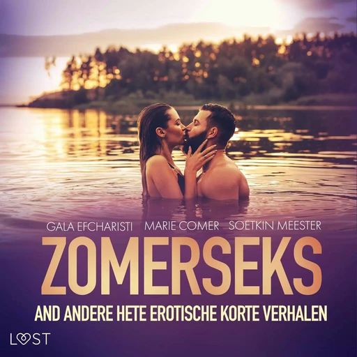 Zomerseks en andere hete erotische korte verhalen - LUST authors - Saga Egmont International