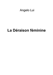 La Déraison féminine