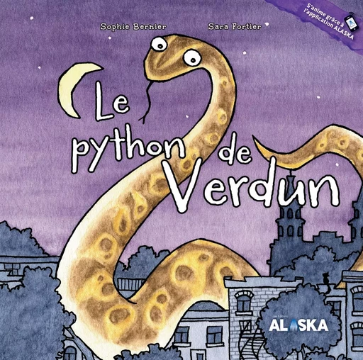 Le python de Verdun - Sophie Bernier - Les Éditions Alaska