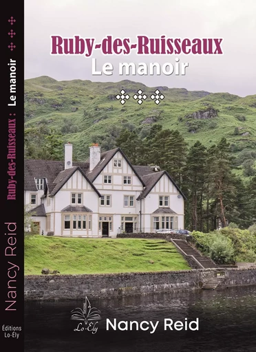 Ruby-des-Ruisseaux - Tome 3 - Nancy Reid - Lo-Ély