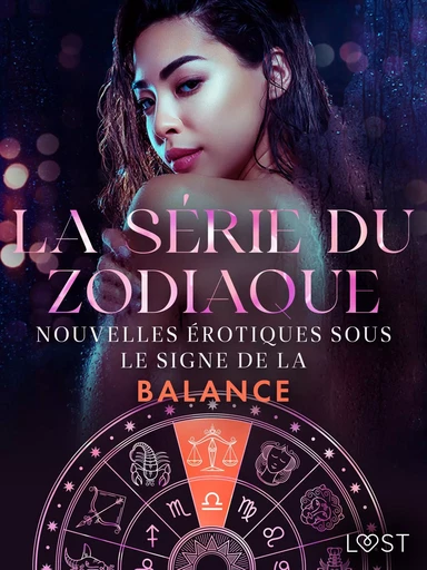 La série du zodiaque : nouvelles érotiques sous le signe de la Balance -  Olrik, Malin Edholm, Andrea Hansen, Julie Jones, Britta Bocker, Chrystelle Leroy - Saga Egmont French