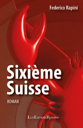 Sixième Suisse - Federico Rapini - Romann