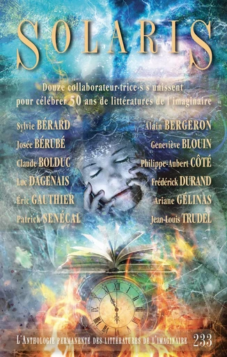 Solaris 233 - Sylvie Bérard, Alain Bergeron, Josée Bérubé, Geneviève Blouin, Claude Bolduc, Philippe-Aubert Côté, Luc Dagenais, Frédérick Durand, Éric Gauthier, Ariane Gélinas, Patrick Senécal, Jean-Louis Trudel - Alire