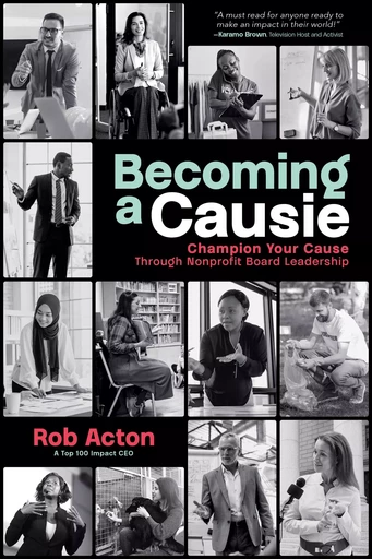 Becoming a Causie - Rob Acton - Advantage Media Group, Inc.