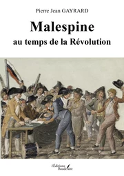 Malespine au temps de la Révolution