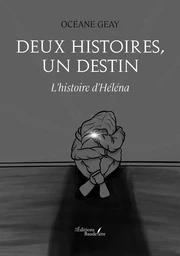 Deux histoires, un destin