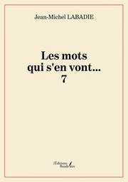 Les mots qui s'en vont…