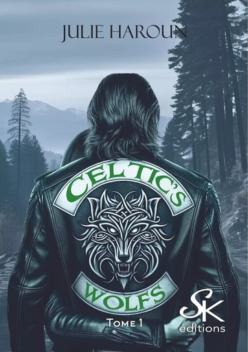 Celtic's wolfs 1 - Julie Haroun - Éditions Sharon Kena