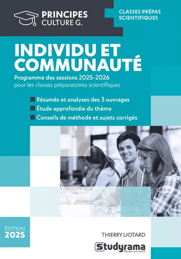 Individu et communauté - Programme des sessions 2025-2026 pour les classes préparatoires scientifiques - Thierry Liotard - Studyrama