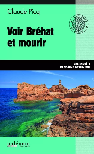 Voir Bréhat et mourir - Claude Picq - Palémon