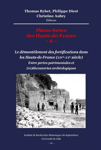 Places fortes des Hauts-de-France –6– -  - Publications de l’Institut de recherches historiques du Septentrion