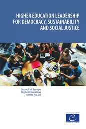 Higher education leadership for democracy, sustainability and social justice