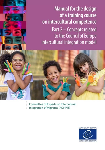 Manual for the design of a training course on intercultural competence - Part 2 - Council of Europe - Council of Europe