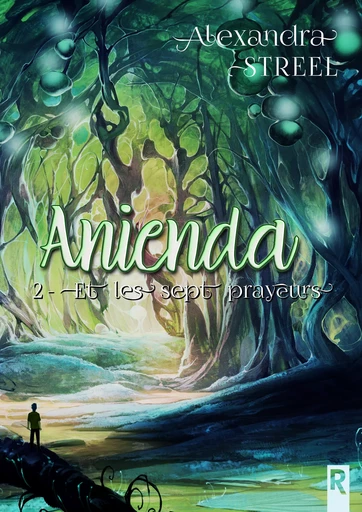 Anienda - Alexandra Streel - Rebelle Editions