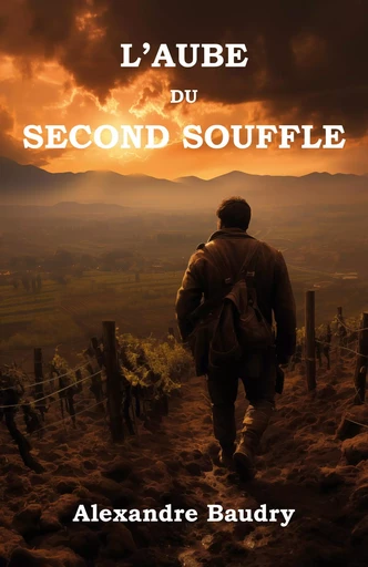 L'Aube du second souffle - Alexandre Baudry - Librinova