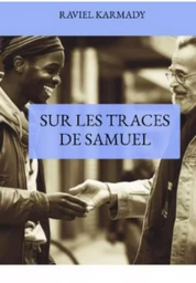 SUR LES TRACES DE SAMUEL